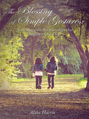 cover image of The Blessing of Simple Gestures